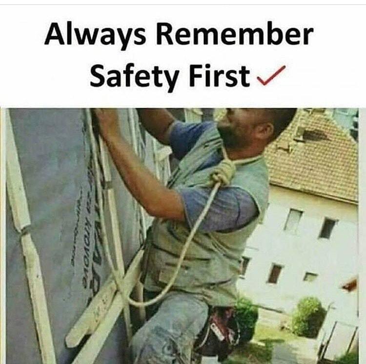 Safety first - meme