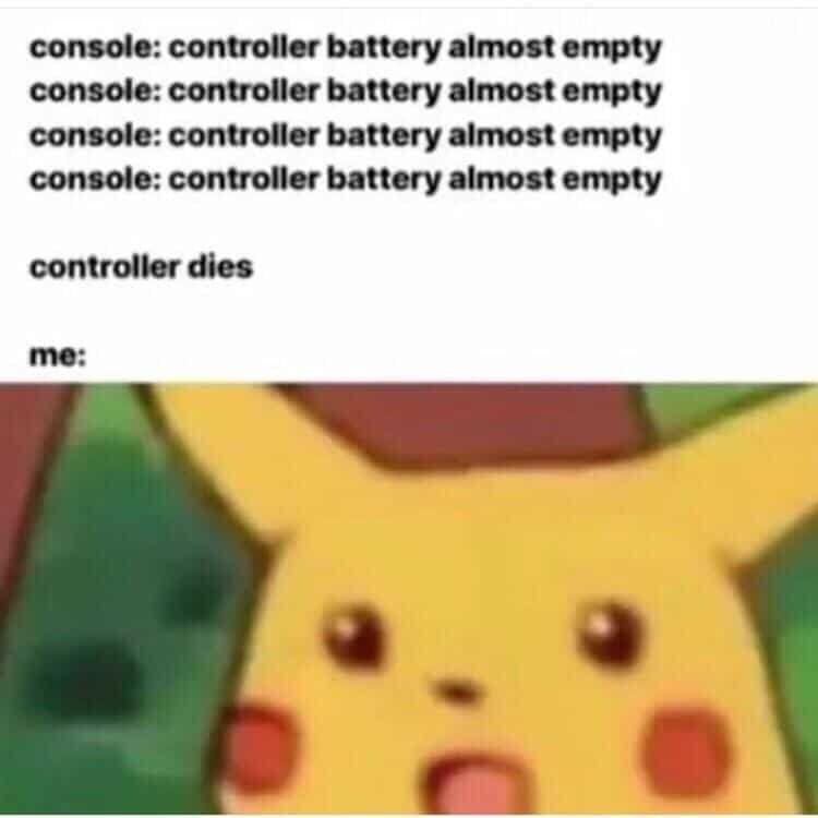 I feel like my Nintendo switch battery just dies very quickly. - meme