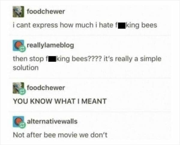 Please do not the bees - meme