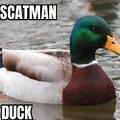Duck scatman