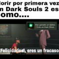 Los que jugamos Dark Souls 2 entendemos...