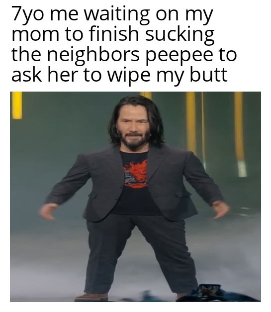 Mom, you're taking for EVER - meme