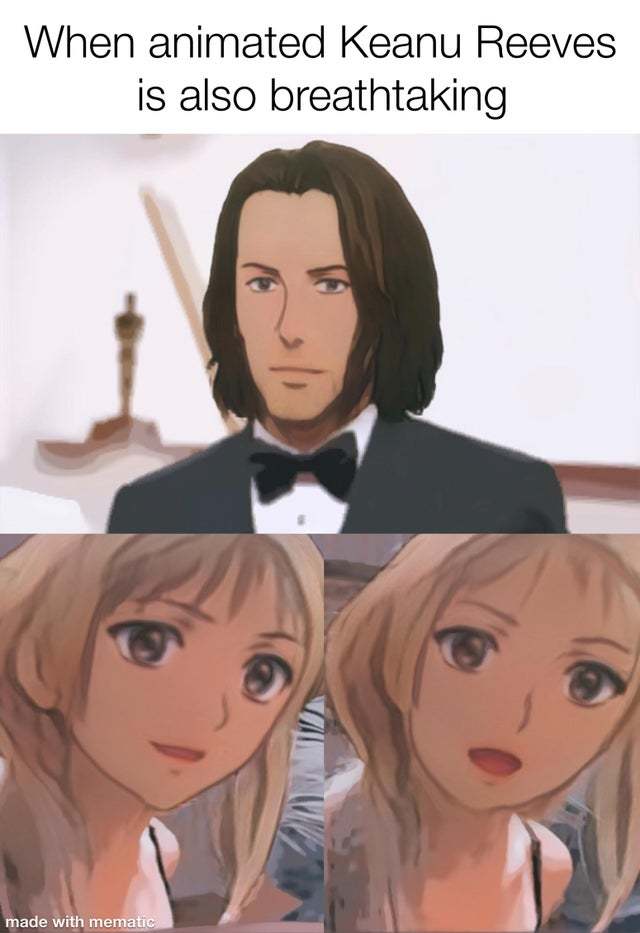 When animated Keanu Reeves is also breathtaking - meme