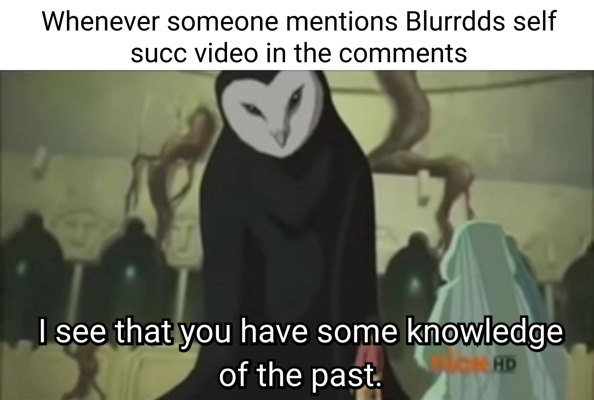 I miss Blurrdd - meme