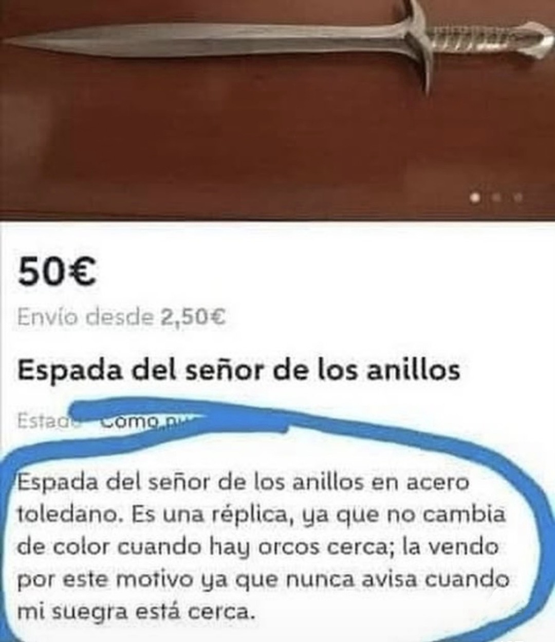 Vendo espada del Señor de los Anillos porque no detecta orcos ni suegras - meme