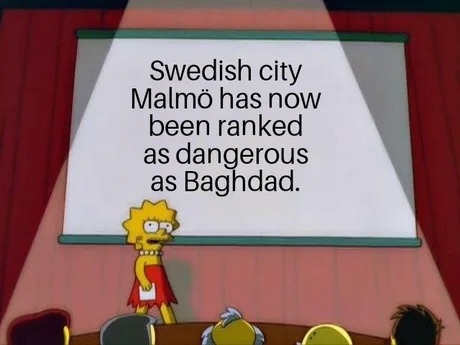 Swedish city Malmo has now been ranked as dangerous as Baghdad - meme