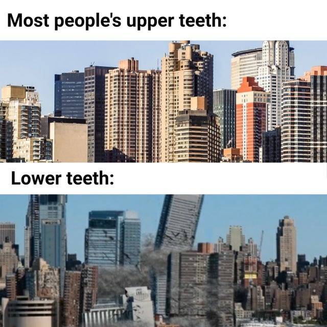 Upper teeth vs lower teeth - meme