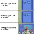 Not to be racist but it's true