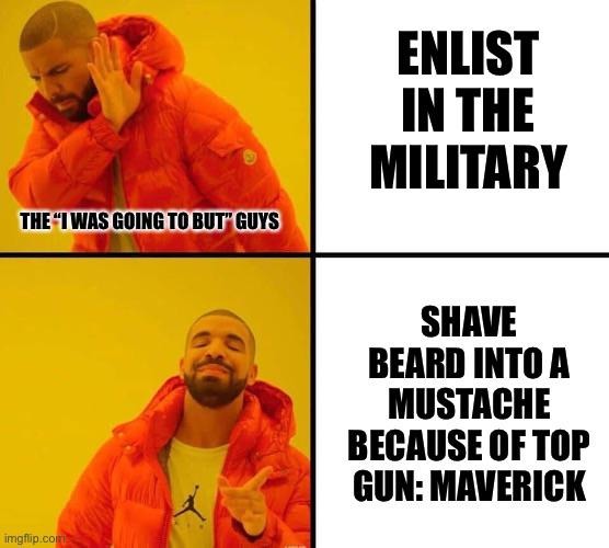 Because of Top Gun Maverick - meme