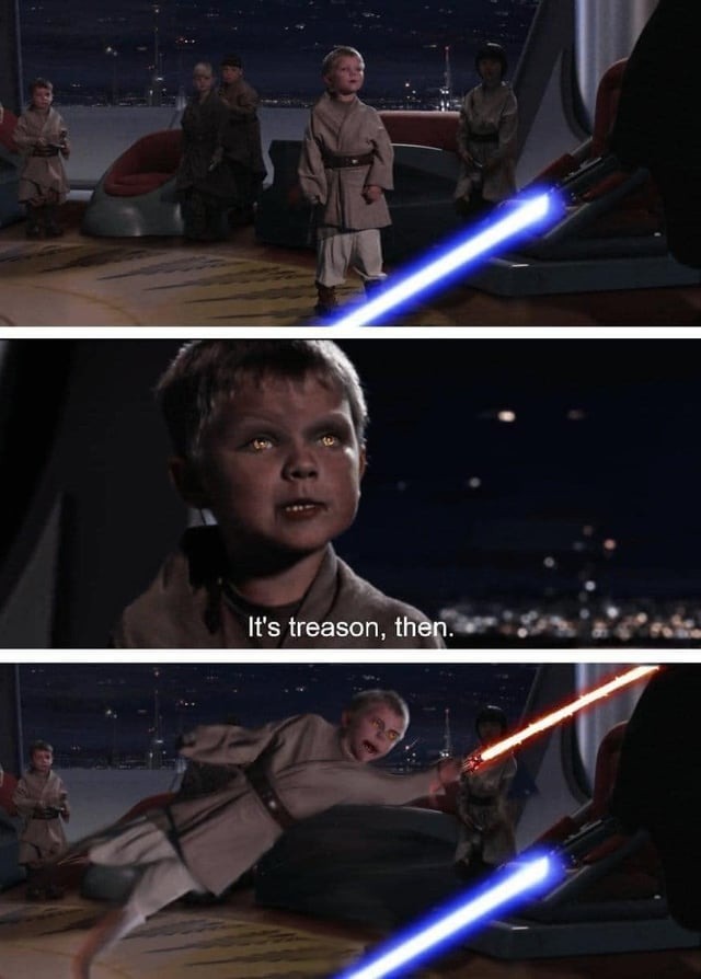 It's treason, then - meme