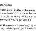 Dumb ass doctor