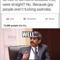 Gay people aren't fucking assholes