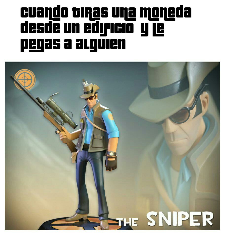 The sniper :v - meme