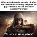 Yo soy el Assassin's