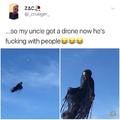 Drone to scare people