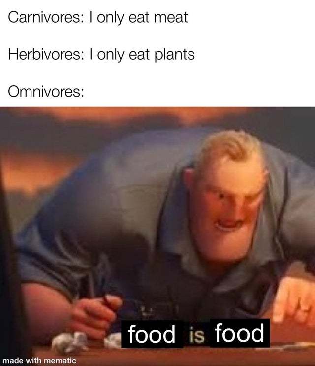 Food is food - meme