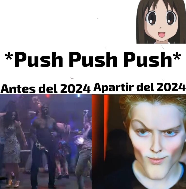 Meme original (PD: efecto mandarina no sono nunca el push en esa escena