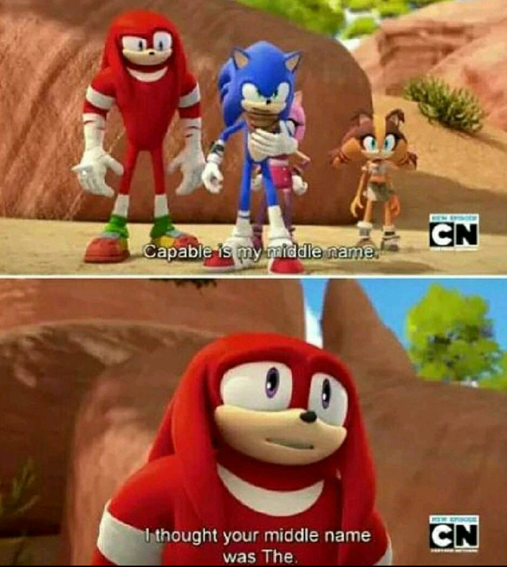 Knuckles world broke right there - meme
