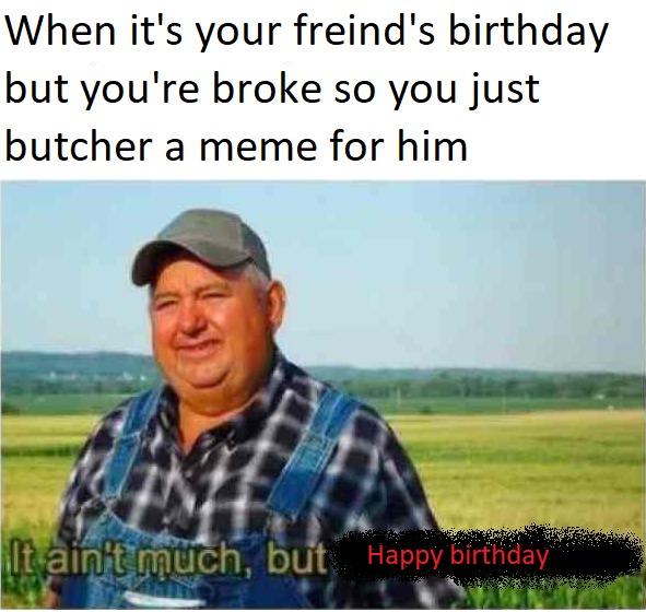 Happy birthday - meme
