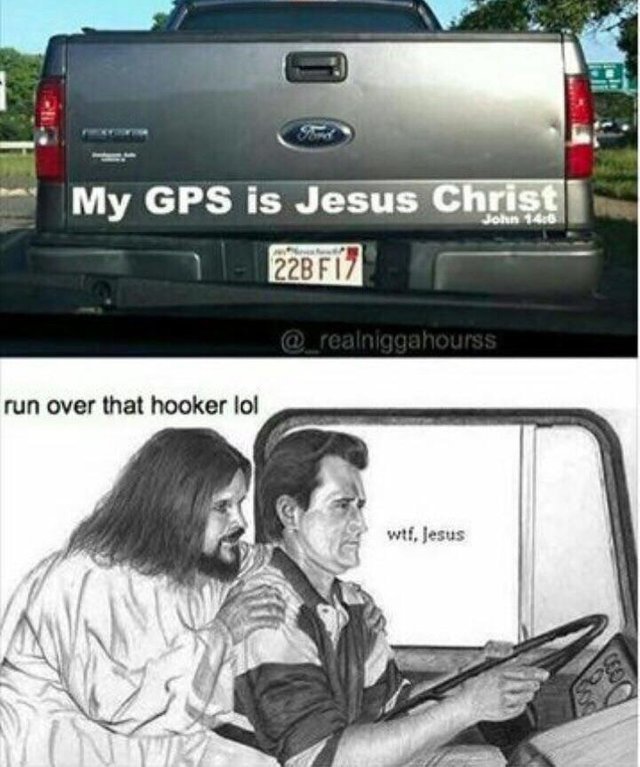 My GPS is Jesus Christ - meme