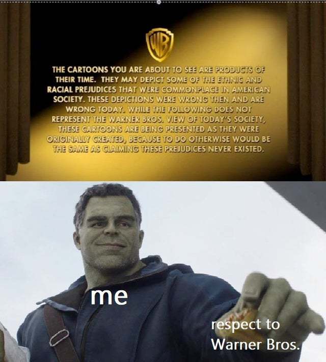 Respect to Warner Bros - meme