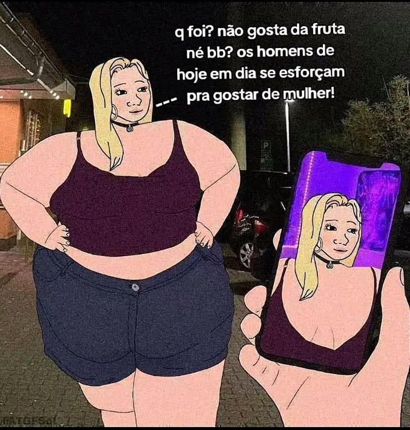 Pergunta para ela se ela namoraria um gordo - meme