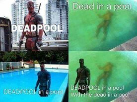 Dead pool - meme