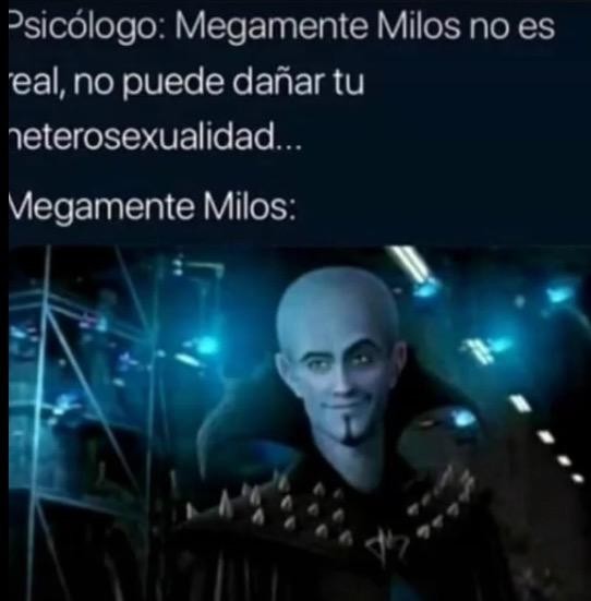 Megamente Milos ES REAL WEWONES - meme
