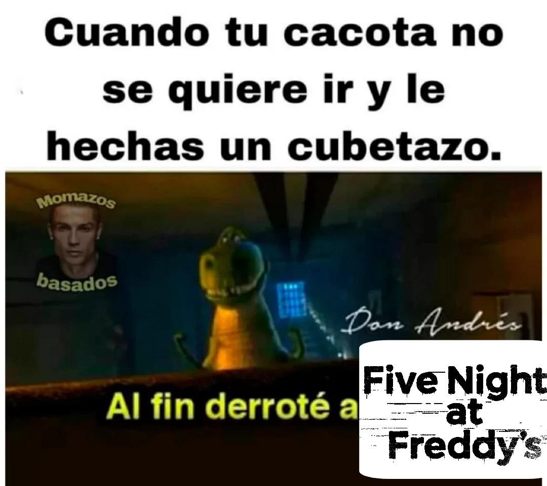 Five night at mierda - meme