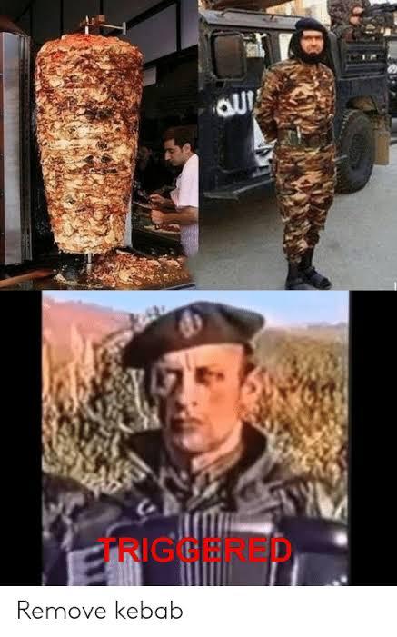 Remove Kebab - meme
