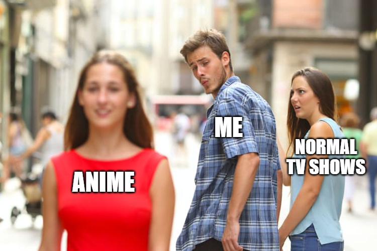 I don't even like many TV shows - meme