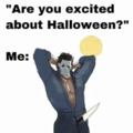 Are you excited about Halloween?