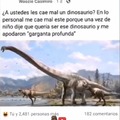 ¿A ustedes les cae mal un dinosaurio?