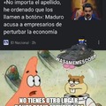Obviamente los empresarios no son quienes mantienen viva a la moribunda económia Venezolana (sarcasmo) (Chavista maldito)