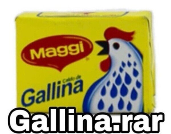 Gallina.rar - meme