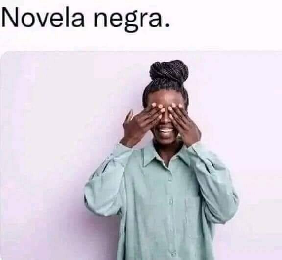 Novela negra - meme