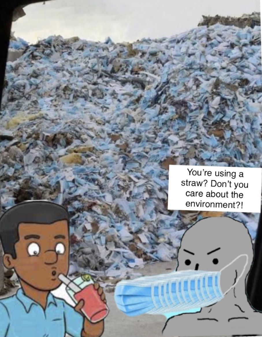 Don’t you care about the environment?! - meme
