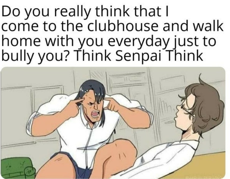 Think senpai - meme