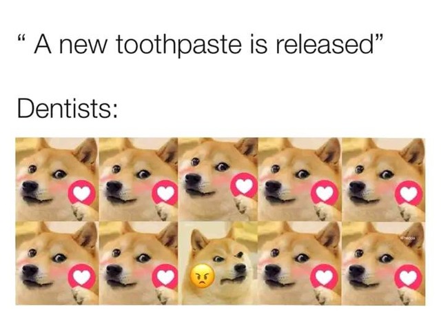 Toothpaste dentists - meme