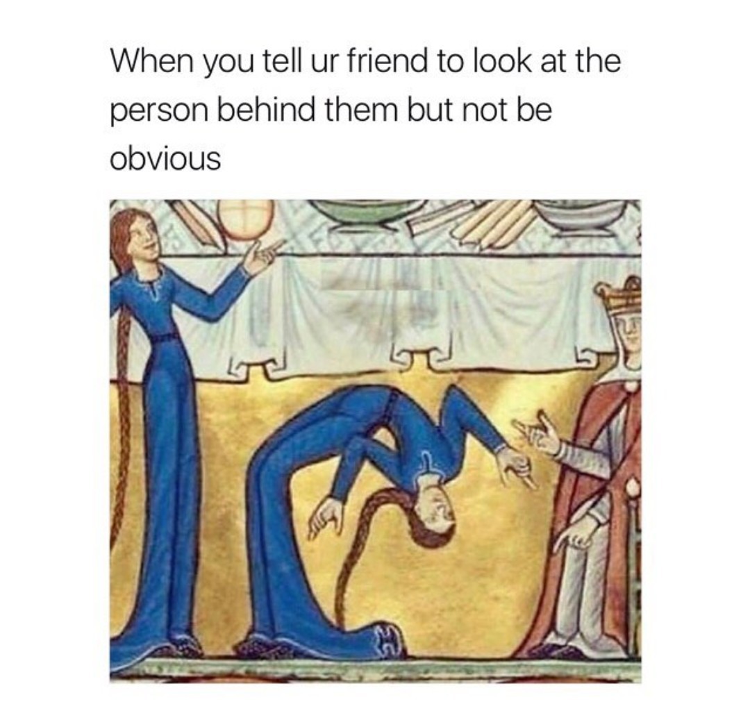 We all have that one friend.... - meme