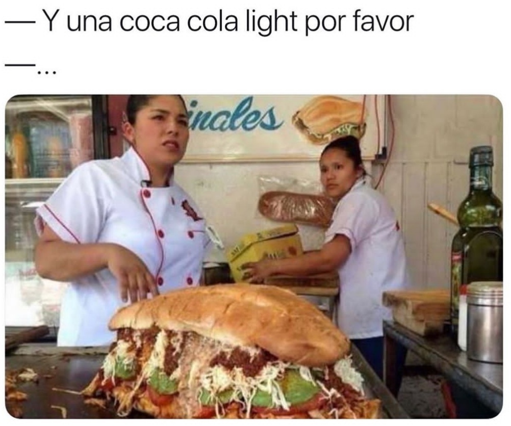 Y una coca cola light por favor - meme