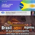 Contexto: parece que hoy en la CELAC se está llevando la idea de que Argentina y Brasil tengan una moneda propia entre ambos países