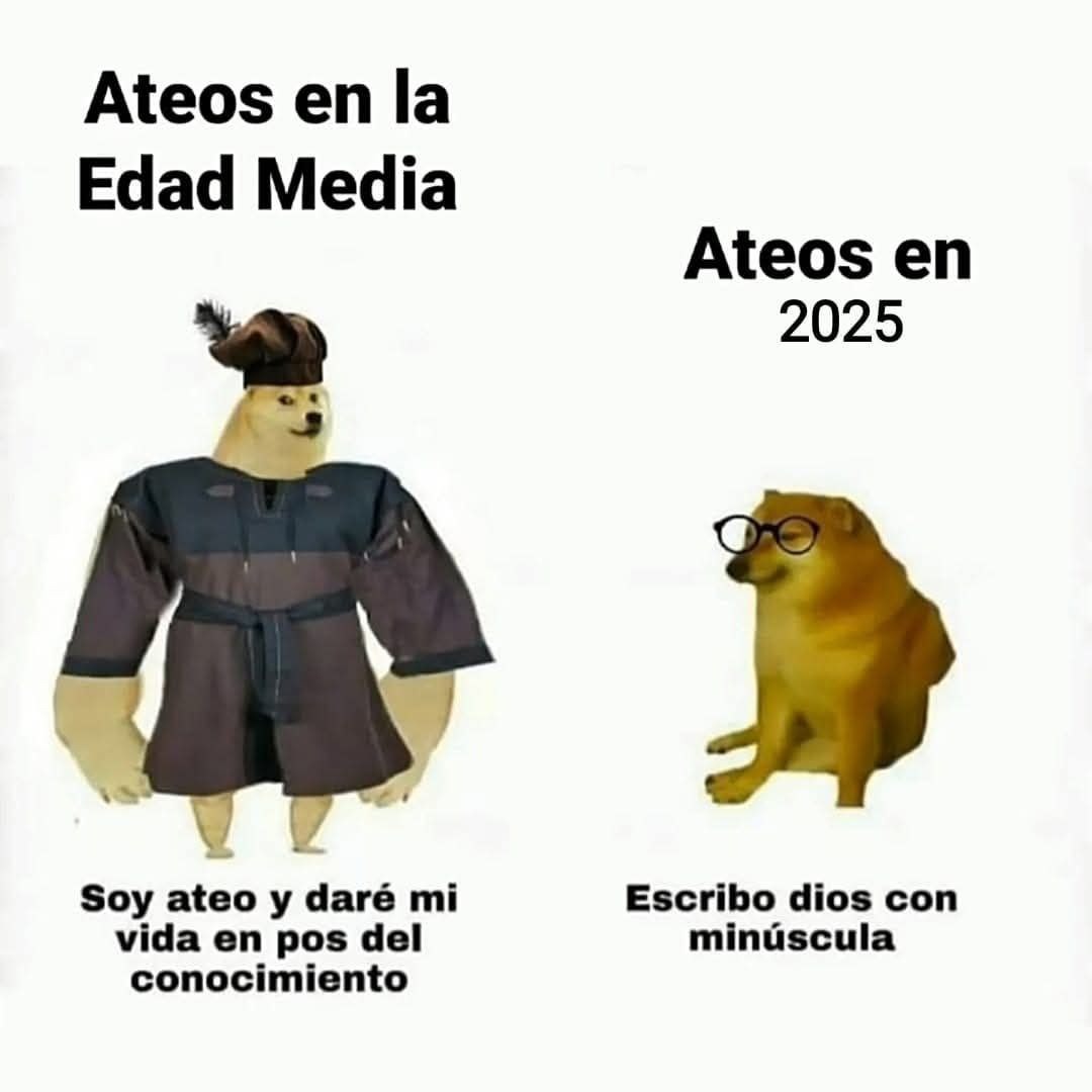 Ateos antes vs ateos ahora - meme