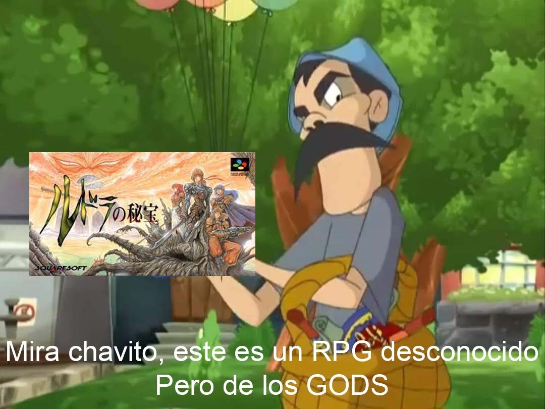 Por si s preguntan el nombre del juego, es treasure of the rudra, es para super nintendo de nada - meme