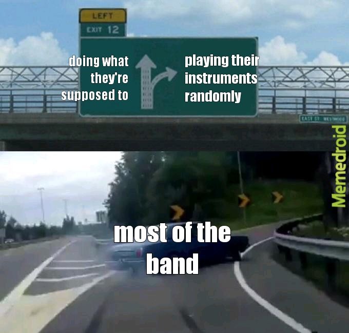 how band goes for me - meme
