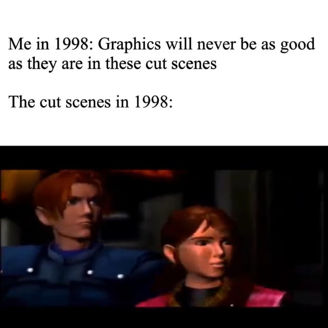 Gold 90s cut scenes - meme