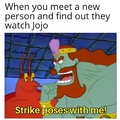 You can find Jojo everywhere