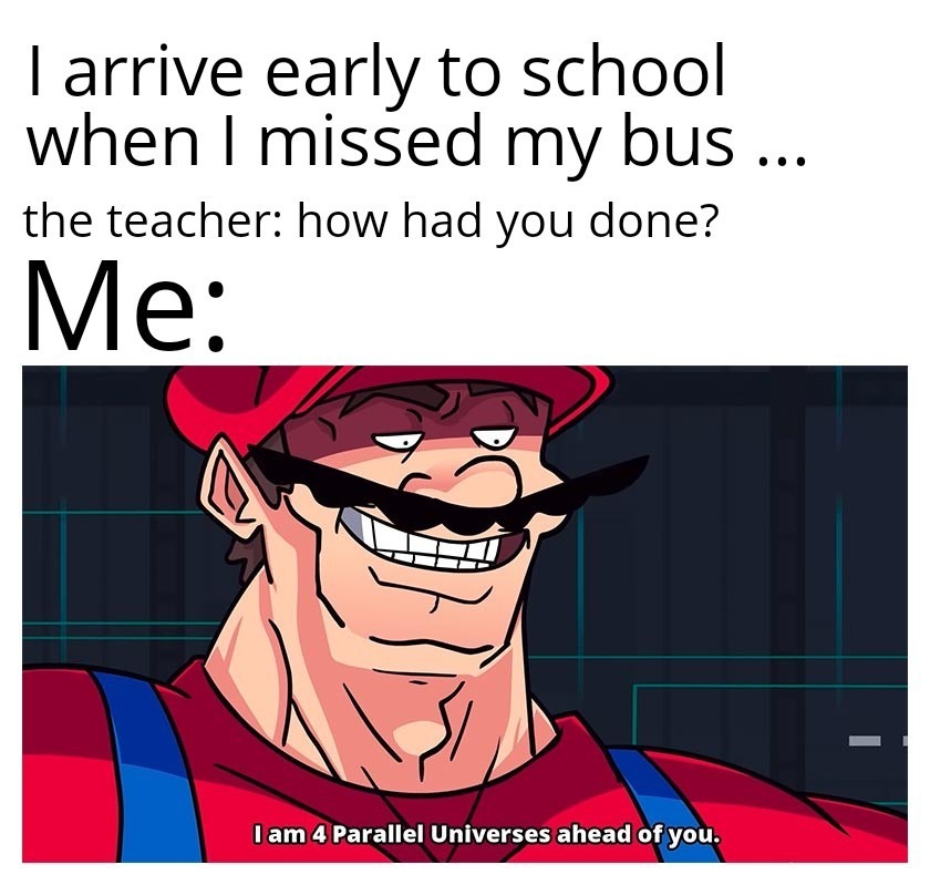 Me and my bus ... - meme