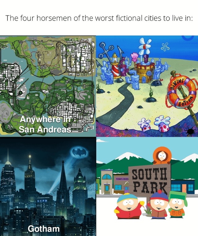 The four horsemen of the worst fictional cities to live in - meme