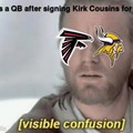Atlanta after signing Kirt Cousins meme